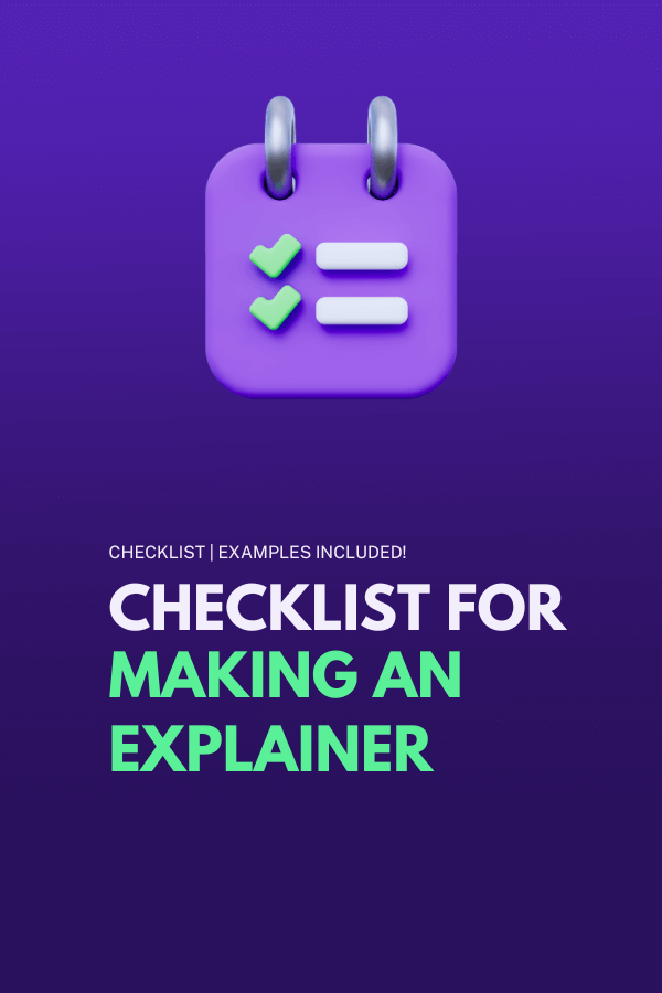 Checklist For Making An Explainer Video 