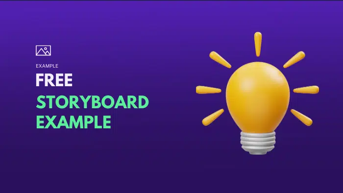 Download Our Free Storyboard Example!