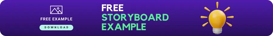 Download Our Free Storyboard Example!